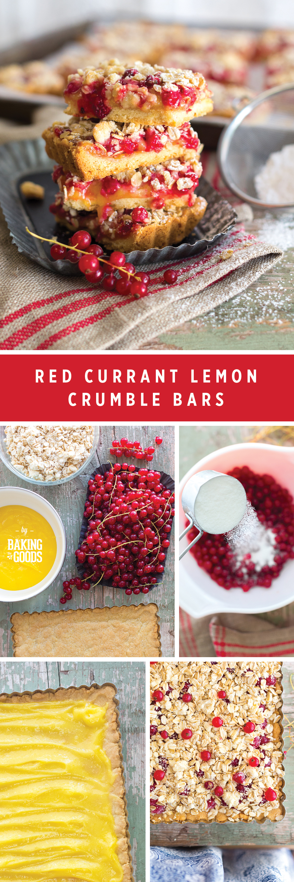 Red Currant Lemon Crumble Bars by Baking The Goods.