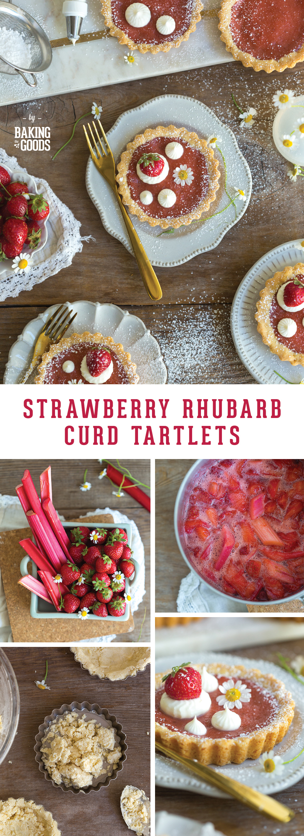 Strawberry Rhubarb Curd Tartlets by Baking The Goods