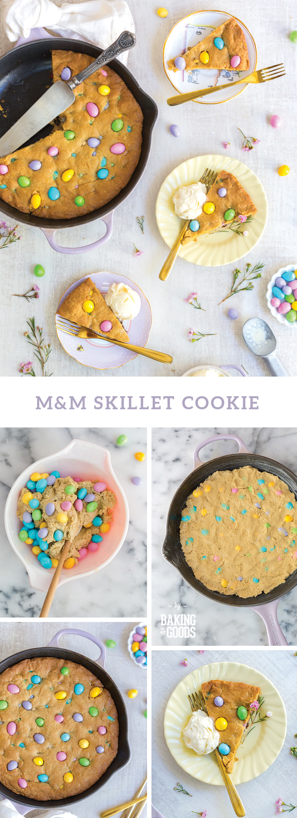 M&M Skillet Cookie by Baking The Goods