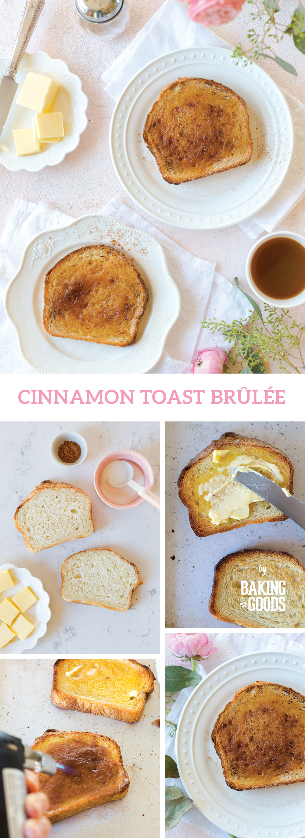 Cinnamon Toast Brûlée by Baking The Goods