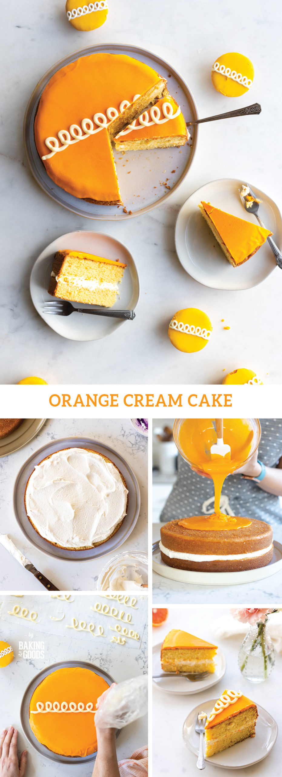 Orange Cream Cake by Baking The Goods